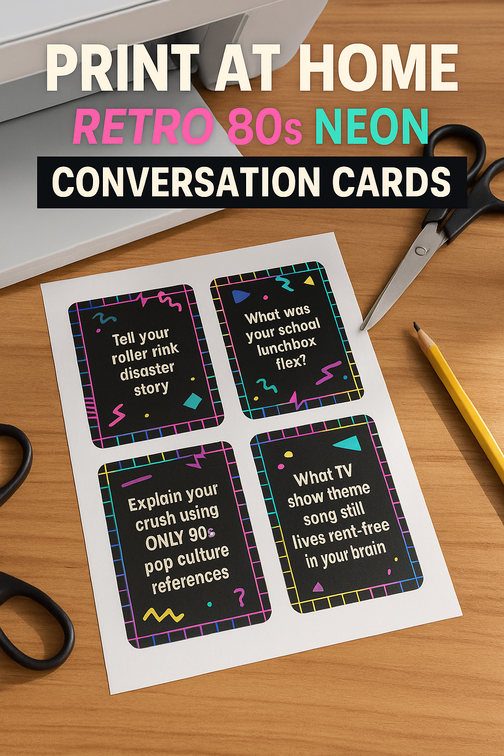 Retro 80s Neon Gen X Conversation Cards — 50 Printable Cards (Digital Download)
